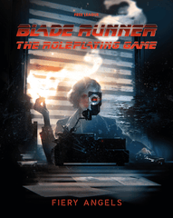 Blade Runner RPG Case File 02: Fiery Angels
